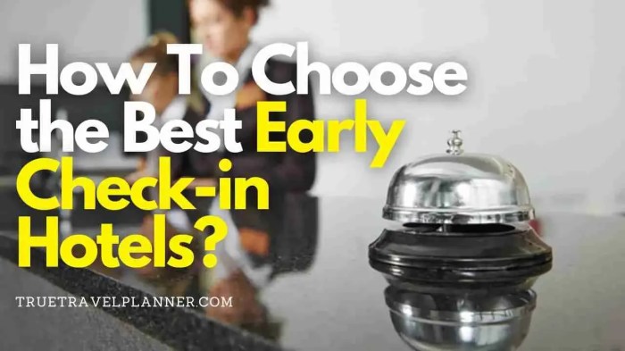 Top Hotels Offering Early Check-In and Late Check-Out